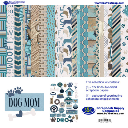 Dog Mom 12 x 12 Scrapbook Paper & Embellishment Kit by SSC Designs - 3 Kits