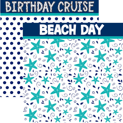 Cruise Collection Birthday Cruise 12 x 12 Double-Sided Scrapbook Paper - 15 Pack